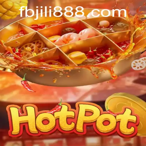 Exploring the Exciting World of Hotpot: The Game Everyone is Talking About