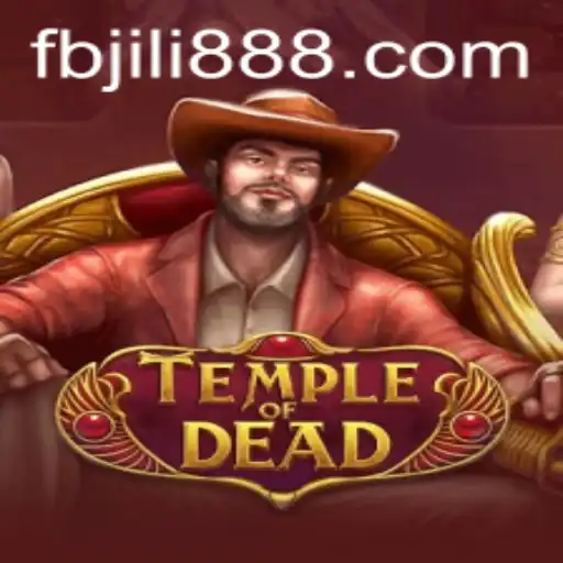 Discover the Exciting World of TempleofDead: A Comprehensive Guide